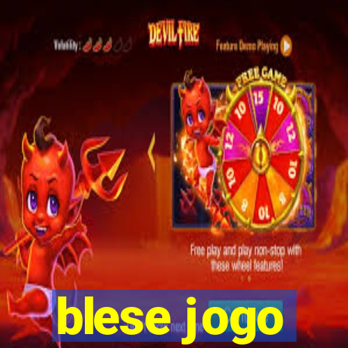 blese jogo